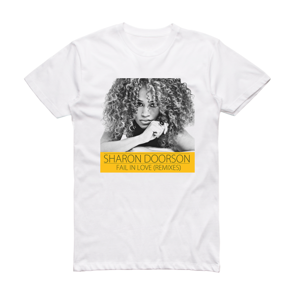 Sharon Doorson Fail In Love Remixes 2 Album Cover T-Shirt White