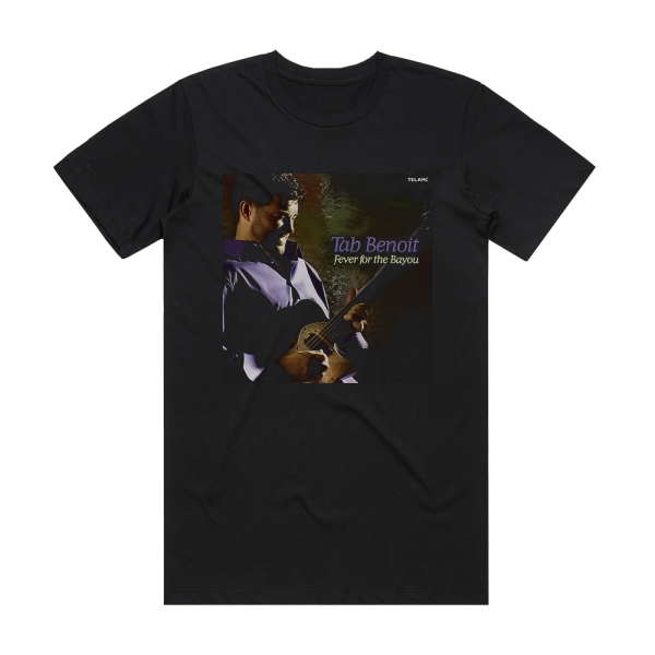 Tab Benoit Fever For The Bayou Album Cover T-Shirt Black