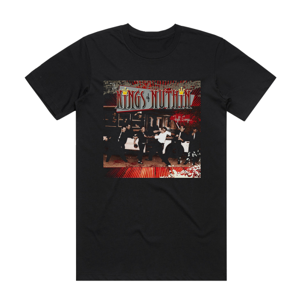 The Kings of Nuthin Fight Songs For Fuck Ups Album Cover T-Shirt Black