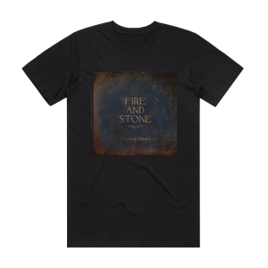 The Gray Havens Fire And Stone Album Cover T-Shirt Black