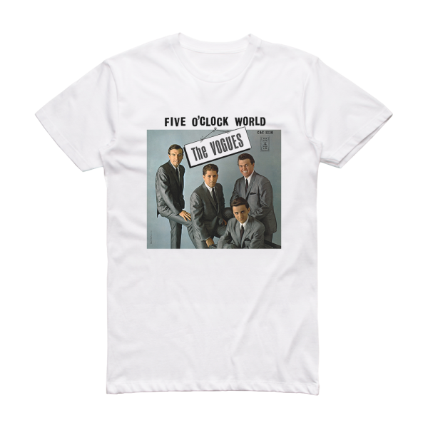 The Vogues Five Oclock World Album Cover T-Shirt White