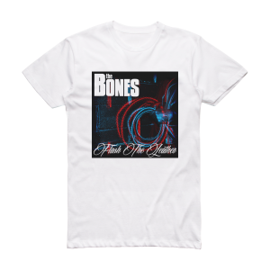 The Bones Flash The Leather Album Cover T-Shirt White