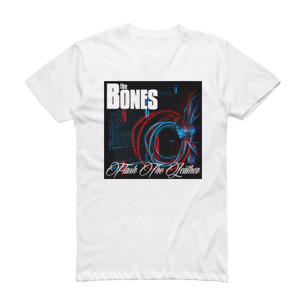 The Bones Flash The Leather Album Cover T-Shirt White