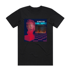 The DARKEST FUTURE Floral Shoppe 2 1 Album Cover T-Shirt Black