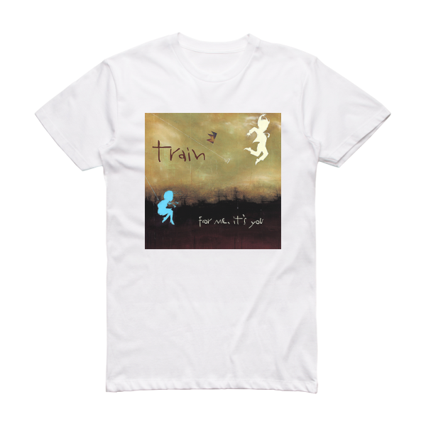 Train For Me Its You Album Cover T-Shirt White