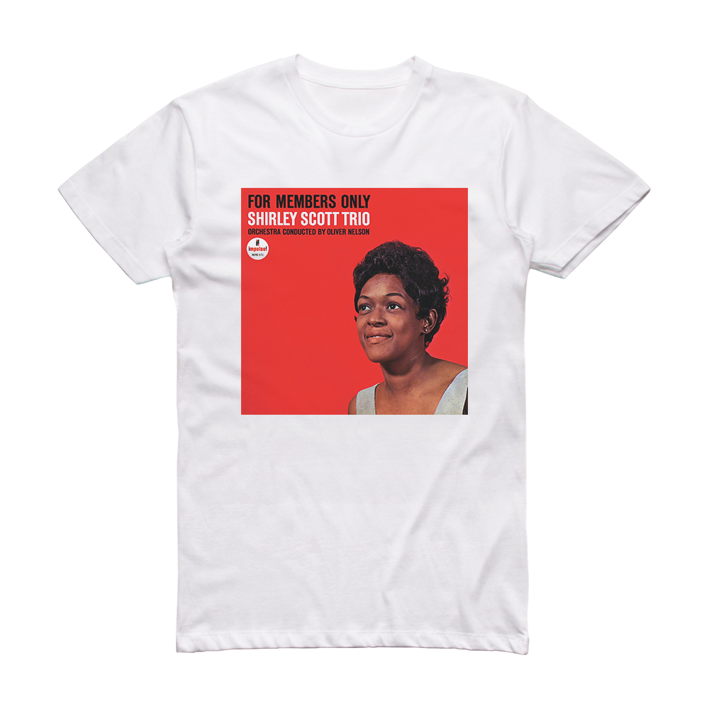 Shirley Scott For Members Only Album Cover T-Shirt White – ALBUM COVER ...