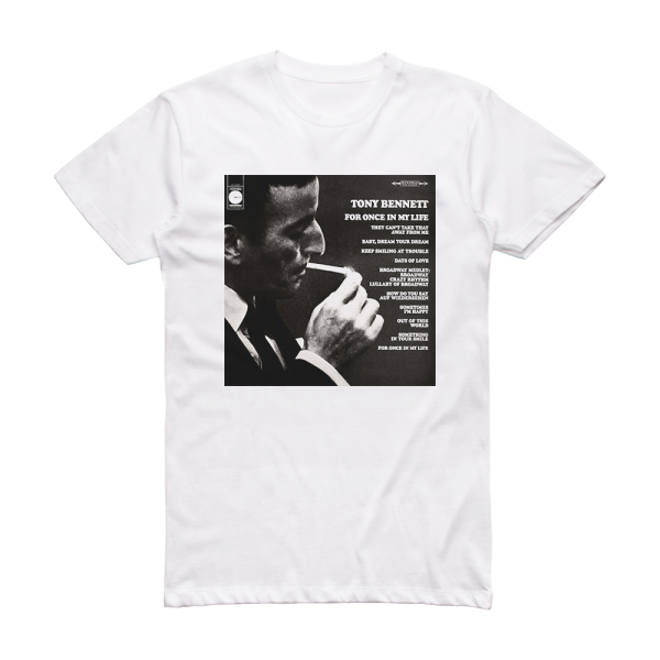 Tony Bennett For Once In My Life Album Cover T-Shirt White