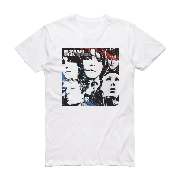 The Charlatans Forever The Singles Album Cover T-Shirt White – ALBUM ...