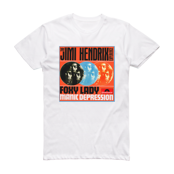 The Jimi Hendrix Experience Foxy Lady Manic Depression Album Cover T-Shirt White