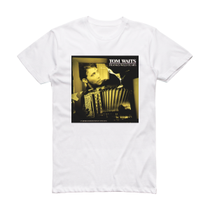 Tom Waits Franks Wild Years Album Cover T-Shirt White