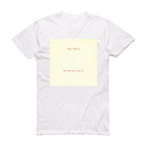The Field From Here We Go Sublime Album Cover T-Shirt White