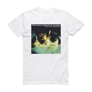 The Future Sound of London From The Archives Volume 5 Album Cover T-Shirt White