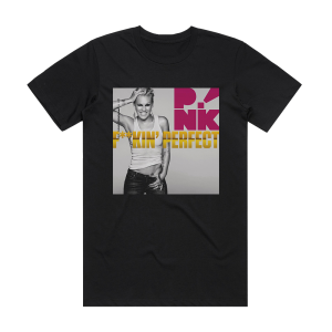 Pink Fuckin Perfect Album Cover T Shirt White Album Cover T Shirts