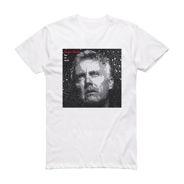 Roger Taylor Fun On Earth Album Cover T-Shirt White