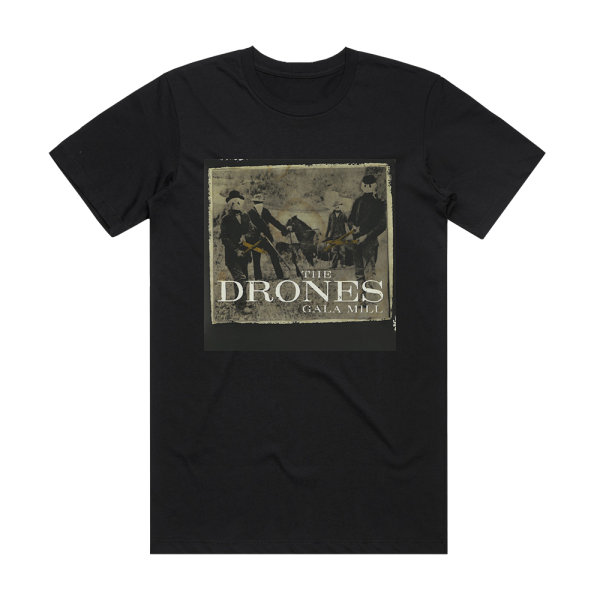 The Drones Gala Mill Album Cover T-Shirt Black