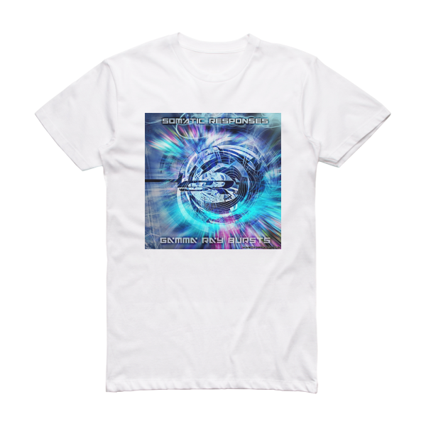 Somatic Responses Gamma Ray Bursts Album Cover T-Shirt White