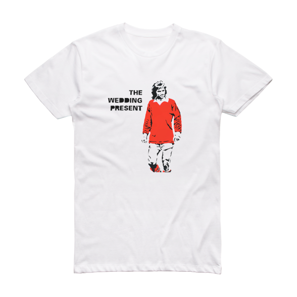 The Wedding Present George Best 30 Album Cover T-Shirt White