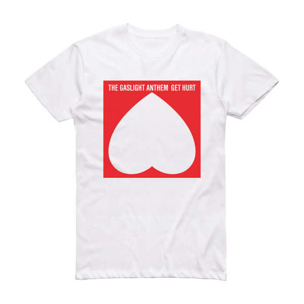 The Gaslight Anthem Get Hurt Album Cover T-Shirt White