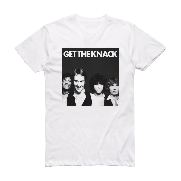 The Knack Get The Knack Album Cover T-Shirt White