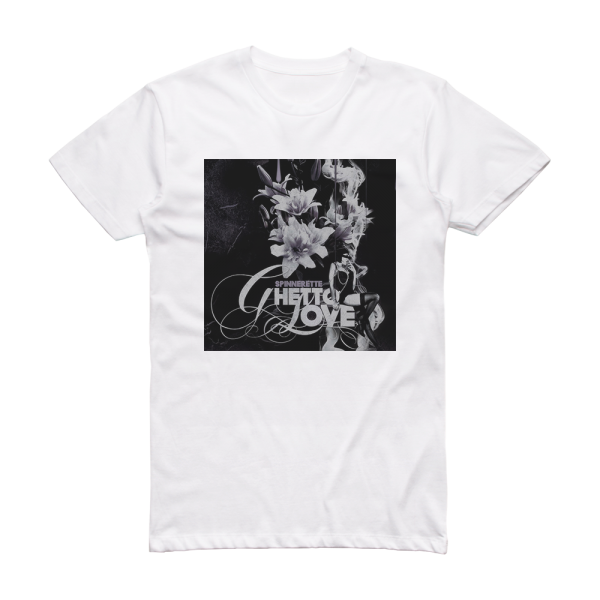 Spinnerette Ghetto Love Album Cover T-Shirt White