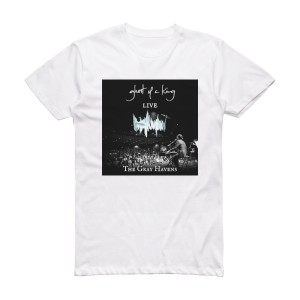 The Gray Havens Ghost Of A King 2 Album Cover T-Shirt White