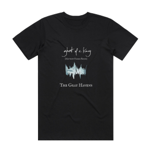 The Gray Havens Ghost Of A King Matthew Parker Remix Album Cover T-Shirt Black