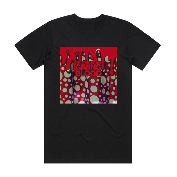 TsuShiMaMiRe Giving Blood 1 Album Cover T-Shirt Black