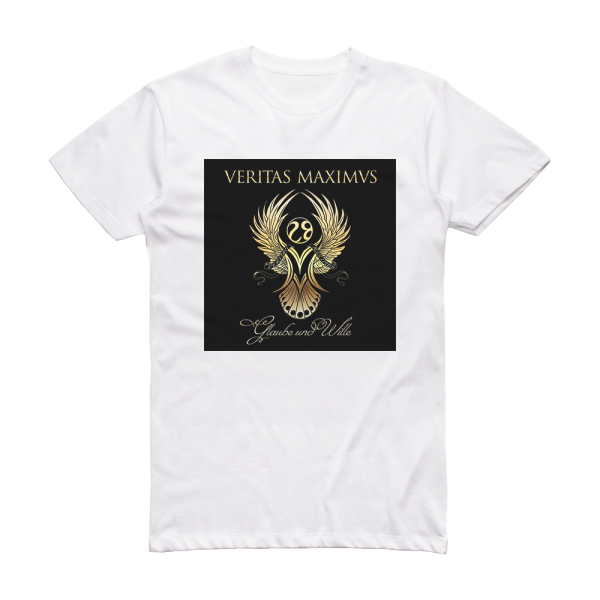 Veritas Maximus Glaube Und Wille Album Cover T-Shirt White