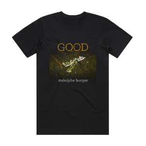 Rodolphe Burger Good 2 Album Cover T-Shirt Black