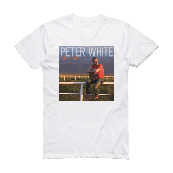 Peter White Good Day Album Cover T-Shirt White