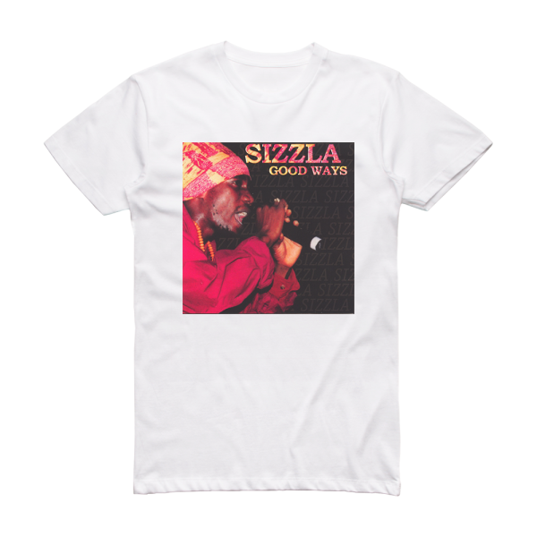 Sizzla Good Ways Album Cover T-Shirt White