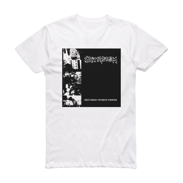 Skitsystem Gr Vrld Svarta Tankar Album Cover T-Shirt White