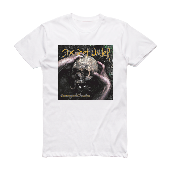 Six Feet Under Graveyard Classics Album Cover T-Shirt White