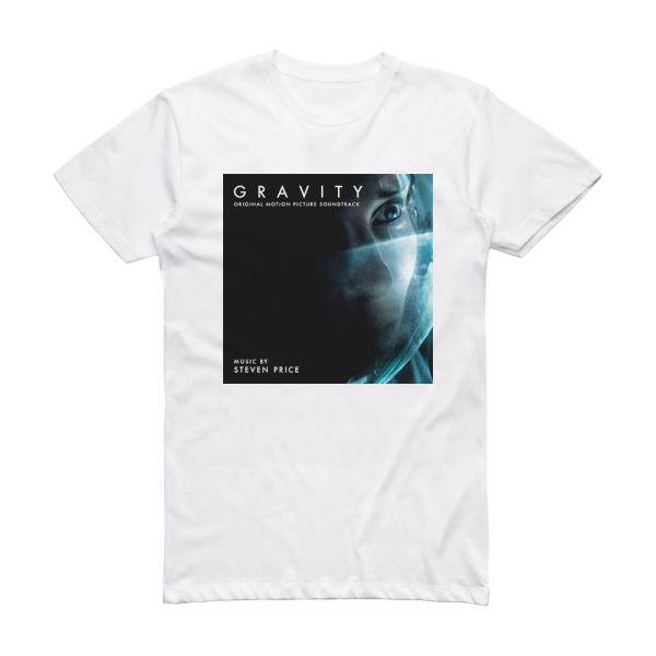 Steven Price Gravity Original Motion Picture Soundtrack Album Cover T-Shirt White