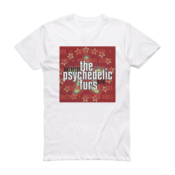 The Psychedelic Furs Greatest Hits Album Cover T-Shirt White