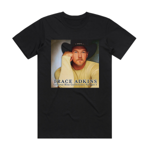 Trace Adkins Greatest Hits Collection Volume I Album Cover T-Shirt Black