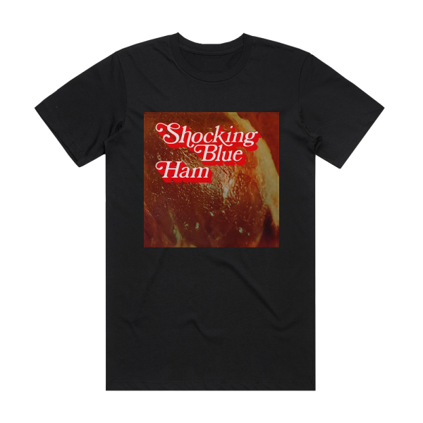 Shocking Blue Ham Album Cover T-Shirt Black