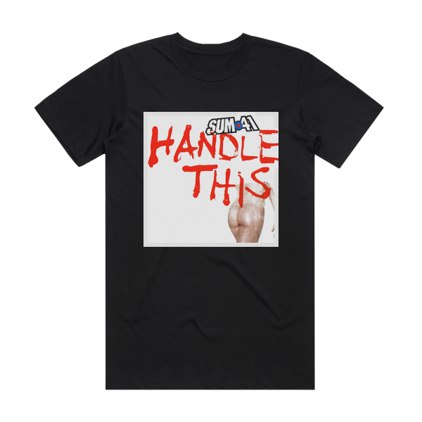 Sum 41 Handle This Album Cover T-Shirt Black