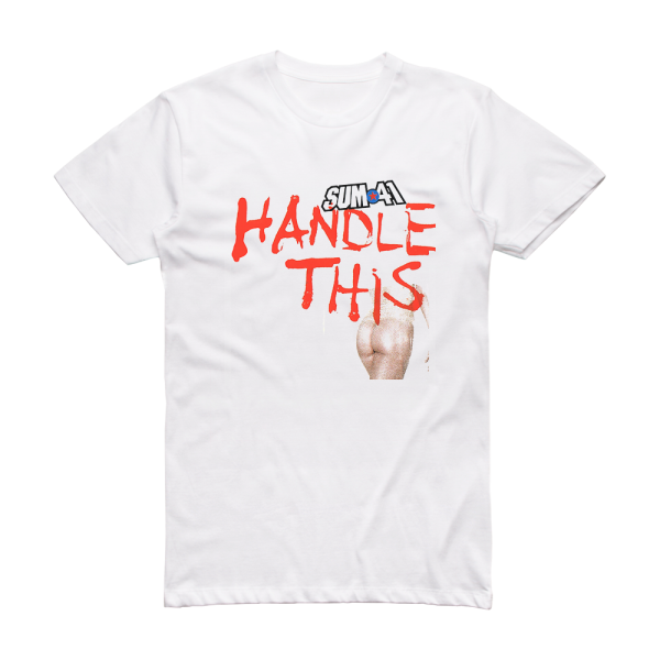 Sum 41 Handle This Album Cover T-Shirt White