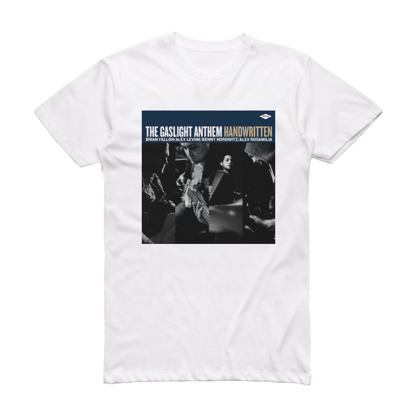 The Gaslight Anthem Handwritten 1 Album Cover T-Shirt White