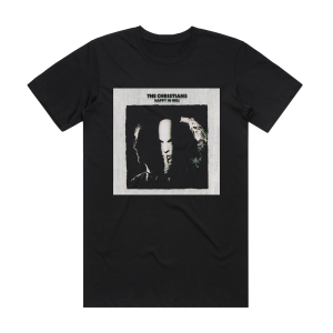 The Christians Happy In Hell Album Cover T-Shirt Black