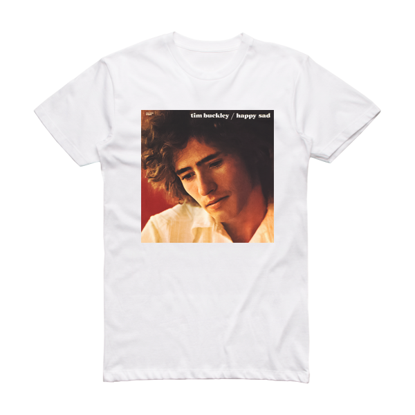 Tim Buckley Happy Sad Album Cover T-Shirt White