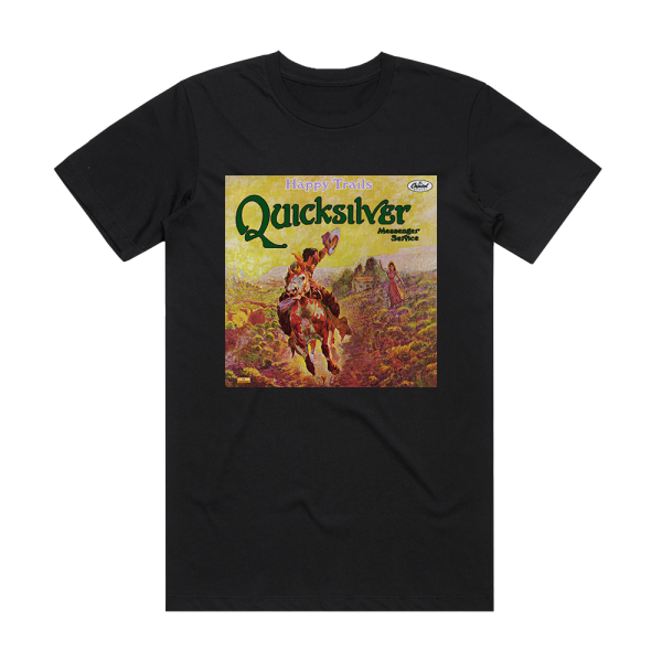 Quicksilver Messenger Service Happy Trails Album Cover T-Shirt Black