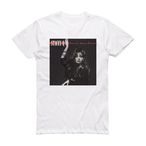 Stacey Q Hard Machine Album Cover T-Shirt White