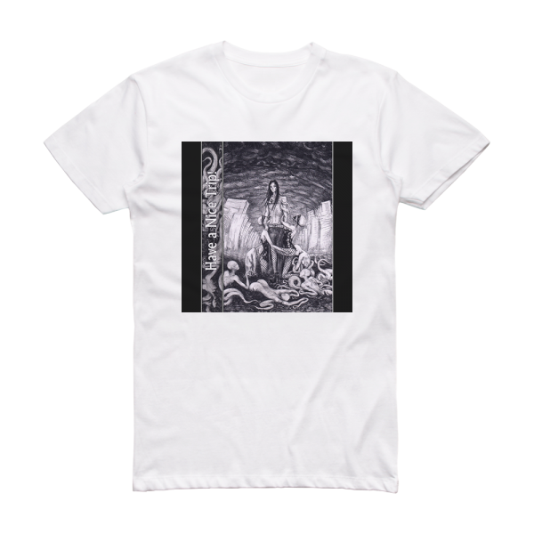 Psychonaut 4 Have A Nice Trip 1 Album Cover T-Shirt White