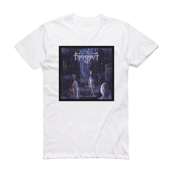 Psychonaut 4 Have A Nice Trip 2 Album Cover T-Shirt White