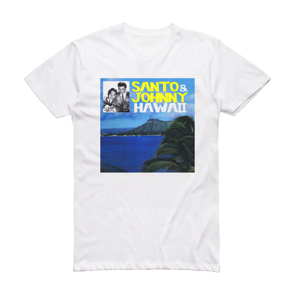 Santo and Johnny Hawaii 2 Album Cover T-Shirt White