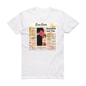 Tom Waits Heartattack And Vine Album Cover T-Shirt White