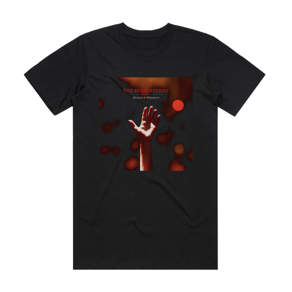 The Hold Steady Heaven Is Whenever Album Cover T-Shirt Black