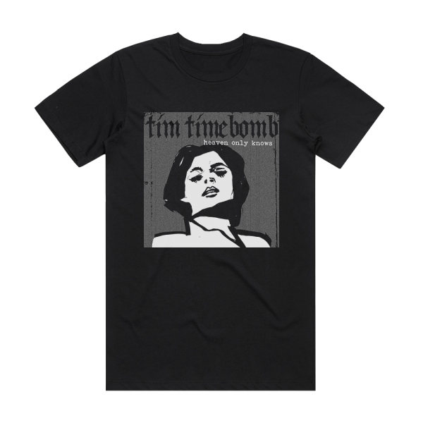 Tim Timebomb Heaven Only Knows Album Cover T-Shirt Black